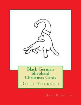 Paperback Black German Shepherd Christmas Cards: Do It Yourself Book
