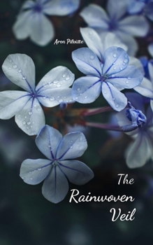 The Rainwoven Veil