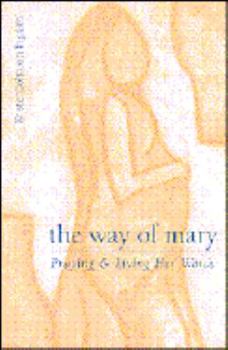 Paperback Way of Mary-Praying & Living H: Book