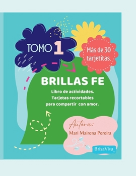 Paperback Brillas Fe Tomo 1 [Spanish] Book