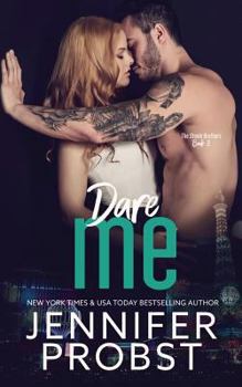 Dare Me - Book #3 of the Steele Brothers