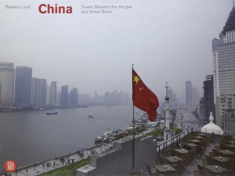 Hardcover China: Travels Between the Yangtze and Yellow Rivers Book