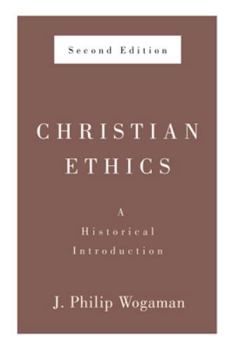 Paperback Christian Ethics, Second Edition: A Historical Introduction Book