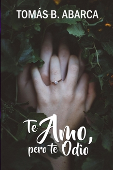 Paperback Te amo, pero te odio (Spanish Edition) [Spanish] Book