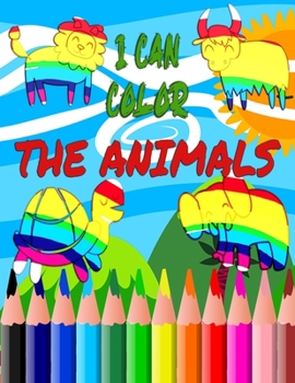 Paperback I Can color the animals: an alphabitic coloring book for kids Book