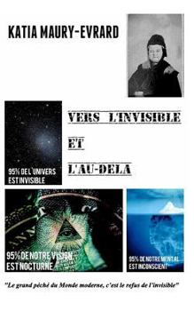 Paperback Vers l'Invisible Et l'Au-Dela [French] Book