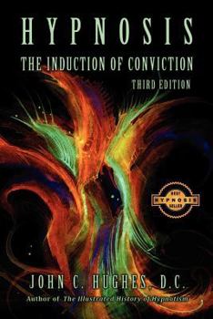 Paperback Hypnosis The Induction of Conviction Book