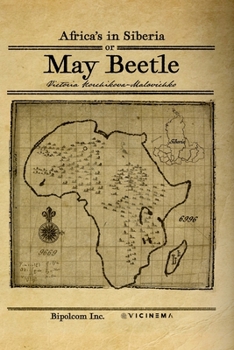 Paperback Africa's in Siberia or May Beetle Book