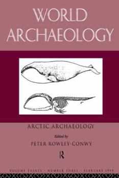 Paperback Arctic Archaeology (World Archaeology, 30) Book