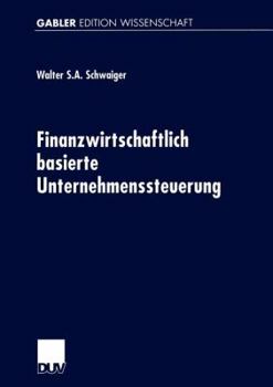 Paperback Finanzwirtschaftlich Basierte Unternehmenssteuerung [German] Book