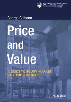 Paperback Price and Value: A Guide to Equity Market Valuation Metrics Book