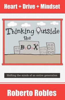 Paperback Thinking Outside The Bronx: Shifting the minds of an entire generation Book