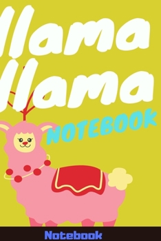 Paperback llama llma notebook: llama llama notebook for kids to writing, 120 white paper lined for writing anything] size (6*9) Book