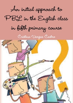 Paperback An initial approach to PBL in the English class in fifth primary course Book