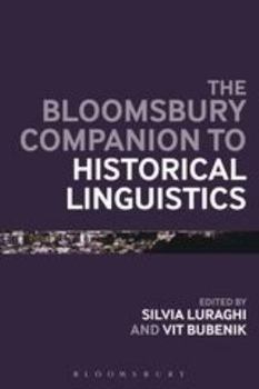 Hardcover The Bloomsbury Companion to Historical Linguistics Book
