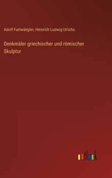 Hardcover Denkmäler griechischer und römischer Skulptur [German] Book