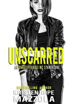 Paperback Unscarred: An Unacceptables MC Standalone Romance Book