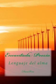 Paperback Encantada Poesia: Lenguaje del alma [Spanish] Book