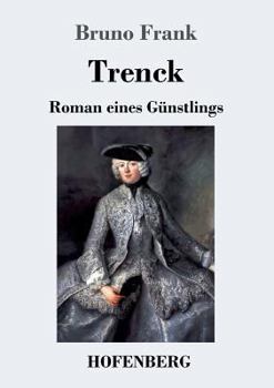 Paperback Trenck: Roman eines Günstlings [German] Book