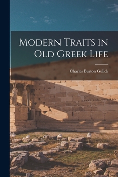 Paperback Modern Traits in Old Greek Life Book