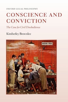 Paperback Conscience and Conviction: The Case for Civil Disobedience Book