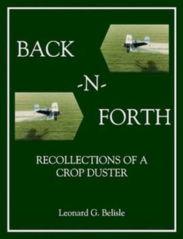Paperback Back-N-Forth: Recollections of a Crop Duster (B&w Paperback) Book