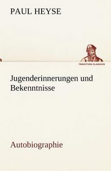 Paperback Jugenderinnerungen Und Bekenntnisse. Autobiographie [German] Book