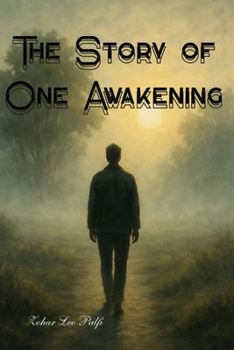 Paperback The Story of One Awakening Book