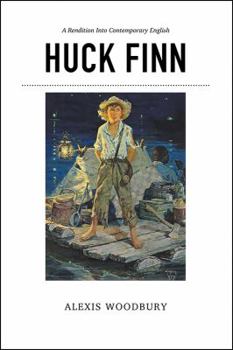 Huck Finn: A Rendition into Contemporary English