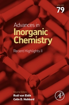 Hardcover Advances in Inorganic Chemistry: Recent Highlights II: Volume 79 Book