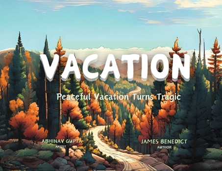 Paperback Vacation: Peaceful Vacation turns Tragic Book