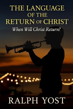 Paperback The Language of the Return of Christ Book
