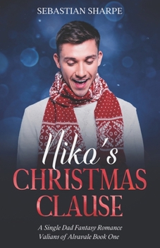 Paperback Niko's Christmas Clause: A single dad fantasy romance Book