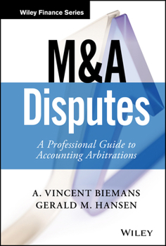 Hardcover M&A Disputes: A Professional Guide to Accounting Arbitrations Book
