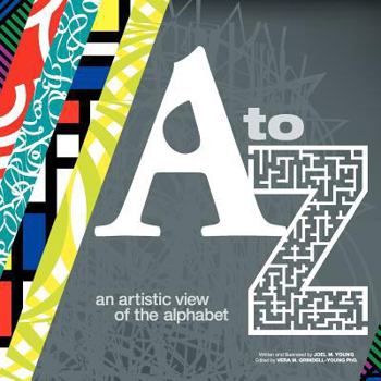 Paperback A to Z an artistic view of the alphabet Book