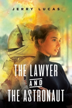 Paperback The Lawyer and the Astronaut Book