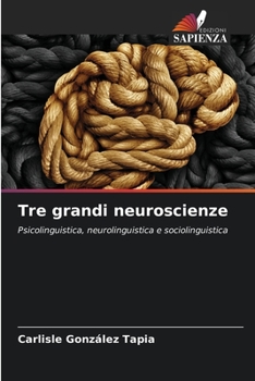 Tre grandi neuroscienze (Italian Edition)