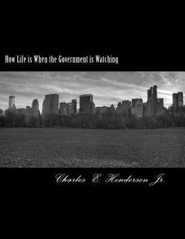 Paperback How Life is When the Government is Watching Book