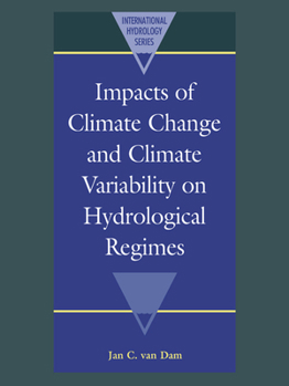Paperback Impacts of Climate Change and Climate Variability on Hydrological Regimes Book