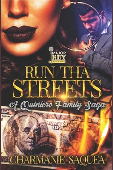 Paperback Run Tha Streets: A Quintero Family Saga Book