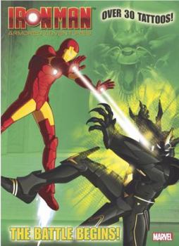 Paperback The Battle Begins! (Marvel: Iron Man) (Color Plus Tattoos) Book