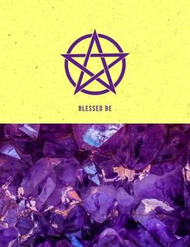 Paperback Blessed Be: Purple Amethyst Gemstone Pentacle Witchcraft Large Notebook Book