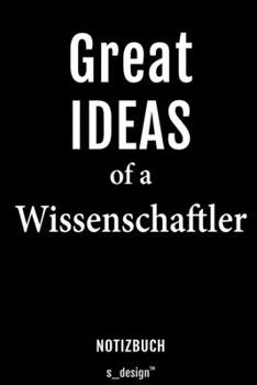 Notizbuch für Wissenschaftler: Originelle Geschenk-Idee [120 Seiten liniertes blanko Papier] (German Edition)