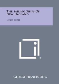 Paperback The Sailing Ships of New England: Series Three Book