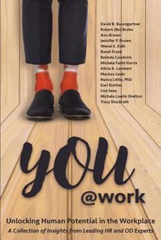 Paperback You@Work: Unlocking Human Potential in the Workplace Book