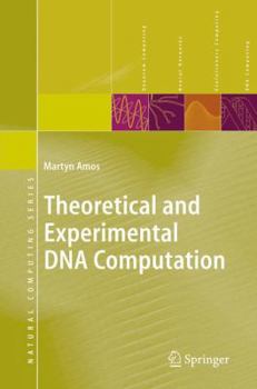 Paperback Theoretical and Experimental DNA Computation Book