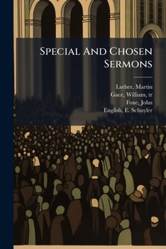 Special And Chosen Sermons