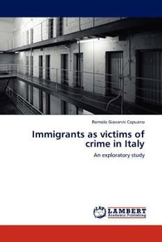 Paperback Immigrants as victims of crime in Italy Book