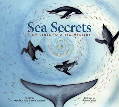 Paperback Sea Secrets: Tiny Clues to a Big Mystery Book