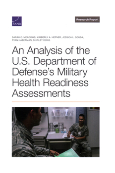Paperback An Analysis of the U.S. Department of Defense's Military Health Readiness Assessments Book
